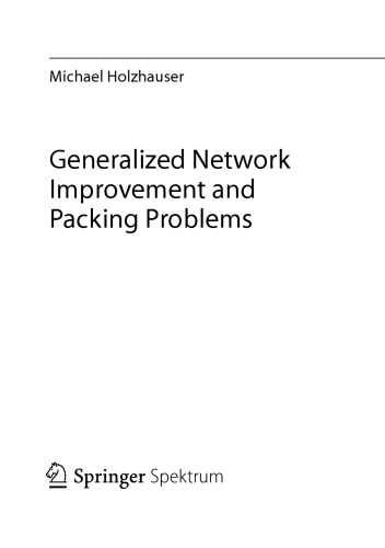 Generalized Network Improvement and Packing Problems.