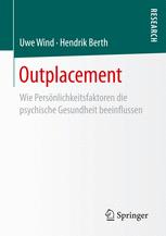 Outplacement: Wie Persönlichkeitsfaktoren die psychische Gesundheit beeinflussen.