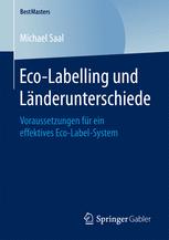 Eco-Labelling und Länderunterschiede Voraussetzungen für ein effektives Eco-Label-System