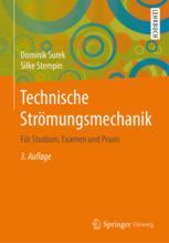 Technische Strömungsmechanik : für Studium, Examen und Praxis