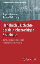 Handbuch Geschichte Der Deutschsprachigen Soziologie