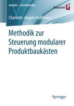 Methodik zur Steuerung modularer Produktbaukästen