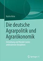 Die Deutsche Agrarpolitik Und Agrar�konomik