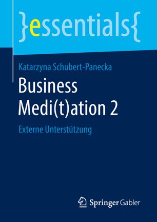 Business Medi(t)ation 2 : Externe Unterstützung