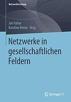 Netzwerke in Gesellschaftlichen Feldern