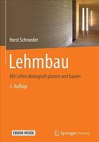 Lehmbau : mit Lehm ökologisch planen und bauen