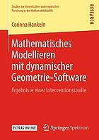 Mathematisches Modellieren Mit Dynamischer Geometrie-Software