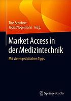 Market Access in der Medizintechnik mit vielen praktischen Tipps