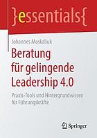 Beratung F�r Gelingende Leadership 4.0