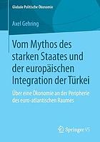 Vom Mythos Des Starken Staates Und Der Europ�ischen Integration Der T�rkei