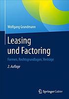 Leasing und Factoring Formen, Rechtsgrundlagen, Verträge
