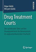 Drug Treatment Courts