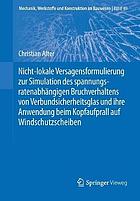 Nicht-Lokale Versagensformulierung Zur Simulation des Spannungsratenabhängigen Bruchverhaltens Von Verbundsicherheitsglas und Ihre Anwendung Beim Kopfaufprall Auf Windschutzscheiben