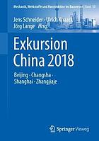 Exkursion China 2018 : Beijing, Changsha, Shanghai, Zhangjiaje.