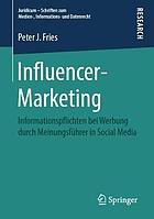 Influencer-Marketing Informationspflichten bei Werbung durch Meinungsführer in Social Media