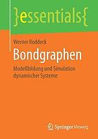 Bondgraphen : Modellbildung und Simulation Dynamischer Systeme.