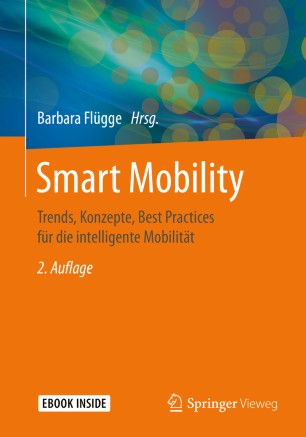 Smart Mobility Trends, Konzepte, Best Practices für die intelligente Mobilität