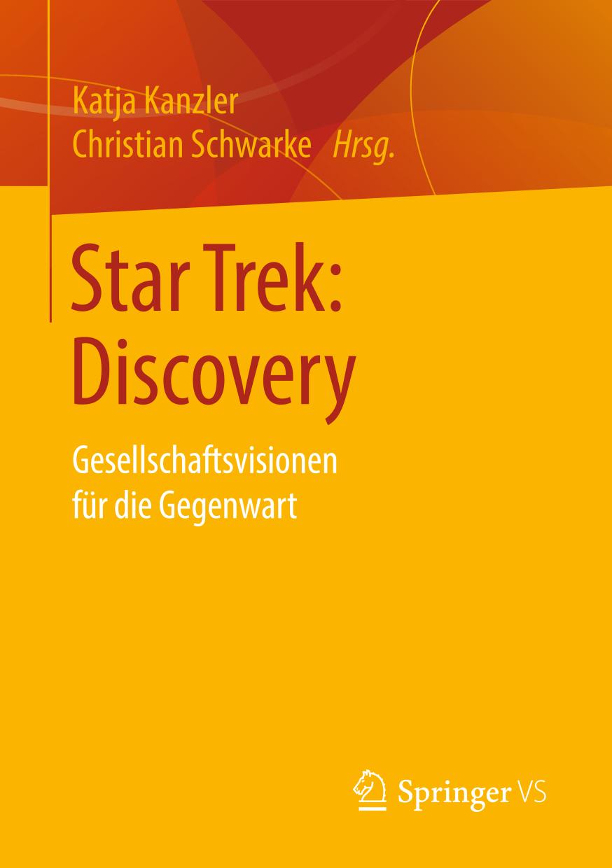 Star Trek: Discovery Gesellschaftsvisionen für die Gegenwart