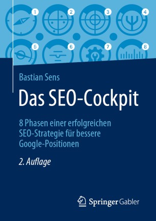 DAS SEO-COCKPIT : 8 phasen einer erfolgreichen seo -strategie fr bessere google-positionen.