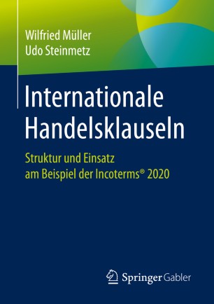 Internationale Handelsklauseln Struktur und Einsatz am Beispiel der Incoterms® 2020