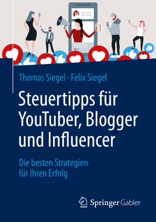 Steuertipps für YouTuber, Blogger und Influencer Die besten Strategien für Ihren Erfolg