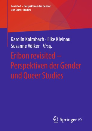 Eribon revisited - Perspektiven der Gender und Queer Studies