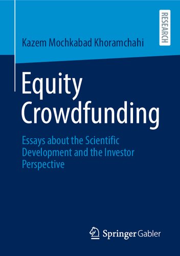 Equity crowdfunding essays about the scientific development and the investor perspective
