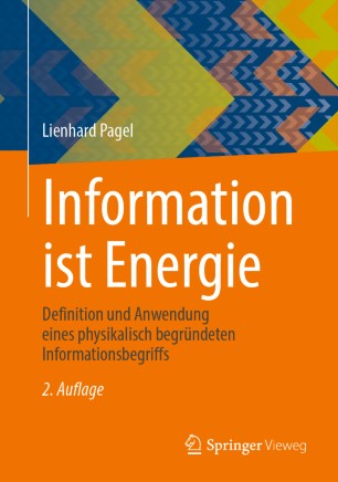 Information ist Energie Definition und Anwendung eines physikalisch begründeten Informationsbegriffs