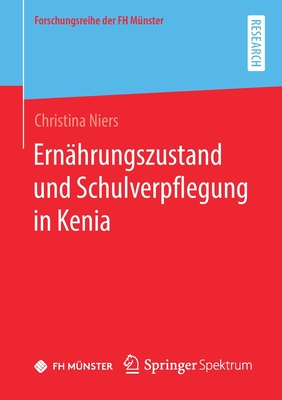 Ern�hrungszustand Und Schulverpflegung Von Kindern in Kenia