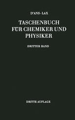 Taschenbuch für Chemiker und PhysikernBand 3, Eigenschaften von Atomen und Molekeln