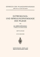 Entwicklungs- und Bewegungsphysiologie der Pflanze.