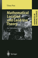 Mathematical Location and Land Use Theory : an Introduction