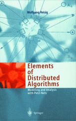 Elements of Distributed Algorithms : Modeling and Analysis with Petri Nets