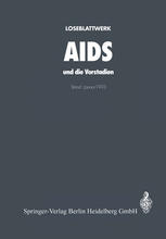 AIDS und die Vorstadien : Ein Leitfaden für Praxis und Klinik