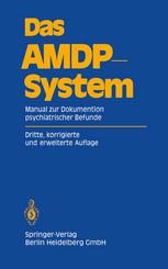 Das AMDP-System Manual zur Dokumentation psychiatrischer Befunde