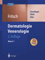 Dermatologie Venerologie : - Grundlagen - Klinik - Atlas