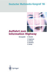Deutscher Multimedia Kongreß '95 Auffahrt zum Information Highway