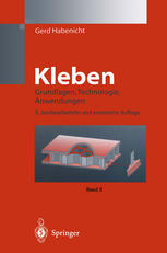 Kleben : Grundlagen, Technologie, Anwendungen.