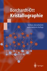 Kristallographie : Eine Einführung für Naturwissenschaftler