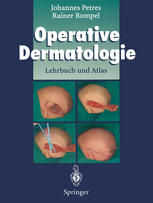 Operative Dermatologie Lehrbuch und Atlas