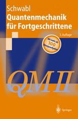 Quantenmechanik für Fortgeschrittene (QM II)