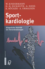 Sportkardiologie Körperliche Aktivität bei Herzerkrankungen