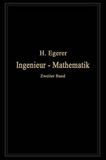 Ingenieur-Mathematik : Lehrbuch der Höheren Mathematik Für Die Technischen Berufe.