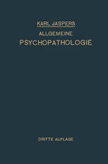 Allgemeine Psychopathologie : für Studierende, Ärzte und Psychologen