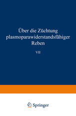 Über die Züchtung plasmoparawiderstandsfähiger Reben