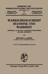 Wahrscheinlichkeit Statistik und Wahrheit : Einführung in die Neue Wahrscheinlichkeitslehre und ihre Anwendung