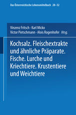 Kochsalz. Fleischextrakte und Ähnliche Präparate. Fische. Lurche und Kriechtiere. Krustentiere und Weichtiere