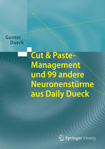 Cut et Paste-Management und 99 andere Neuronenstürme aus Daily Dueck