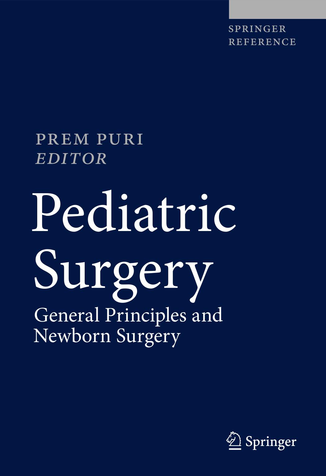 Pediatric Surgery : General Principles and Newborn Surgery