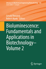 Bioluminescence : fundamentals and applications in biotechnology